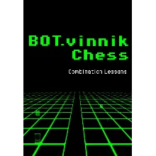 BOT.vinnik Chess: Combination Lessons (Steam/WW)