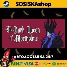 The Dark Queen of Mortholme + SELECT REGION STEAM