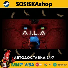 A.I.L.A + ВЫБОР РЕГИОНА STEAM