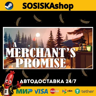 A Merchant's Promise + ВЫБОР РЕГИОНА STEAM - irongamers.ru
