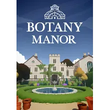 Botany Manor (Steam/WW)