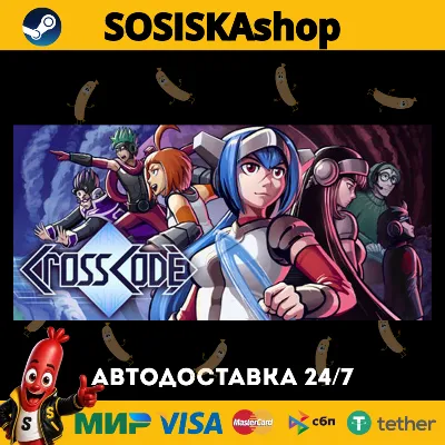 CrossCode + ВЫБОР РЕГИОНА STEAM - irongamers.ru