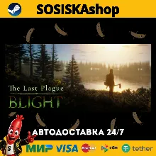 The Last Plague: Blight + ВЫБОР РЕГИОНА STEAM