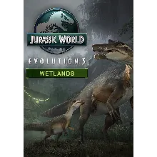 Jurassic World Evolution 3 - Wetlands (Steam/RU+CIS)