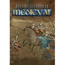 Field of Glory II: Medieval - Storm of Arrows (Steam/RU+CIS)
