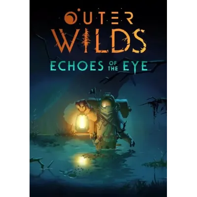 Outer Wilds - Echoes of the Eye (Steam/RU+CIS) - irongamers.ru