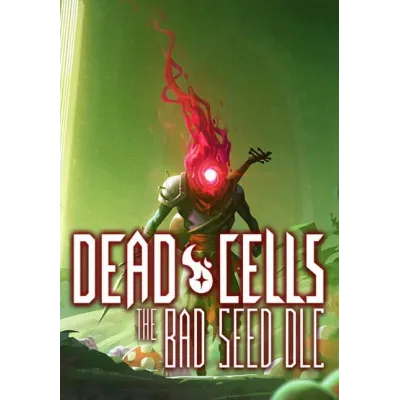 Dead Cells: The Bad Seed (Steam/RU+CIS) - irongamers.ru