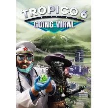 Tropico 6 - Going Viral (Steam/WW)