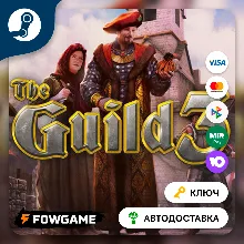 The Guild 3 (РУ+СНГ) КЛЮЧ STEAM