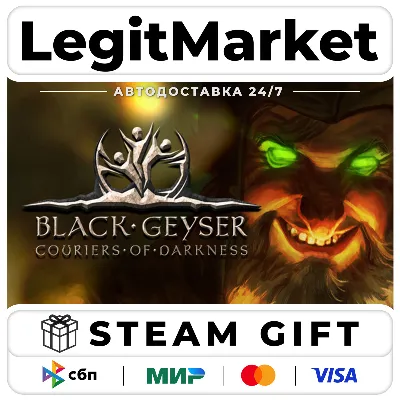 Black Geyser: Couriers of Darkness / Steam АВТО / РУ + МИР - irongamers.ru