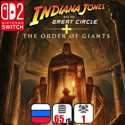 Indiana Jones and the Great Circle + The Order of Giants | Nintendo Switch 2 - irongamers.ru