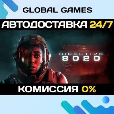 Directive 8020 Steam Ключ РФ+СНГ - irongamers.ru