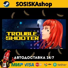 TROUBLESHOOTER: Abandoned Children + ВЫБОР РЕГИОНА STEAM