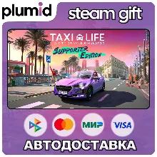 Taxi Life: A City Driving Simulator Supporter Edition Steam Gift / Россия + МИР / АВТ