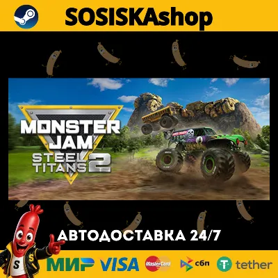 Monster Jam Steel Titans 2 + ВЫБОР РЕГИОНА STEAM - irongamers.ru