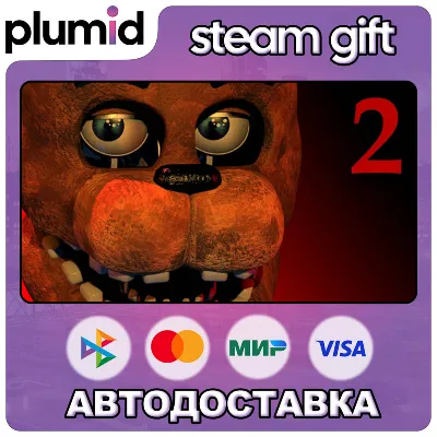 Five Nights at Freddy's 2 Steam Gift / Россия + МИР / АВТО - irongamers.ru