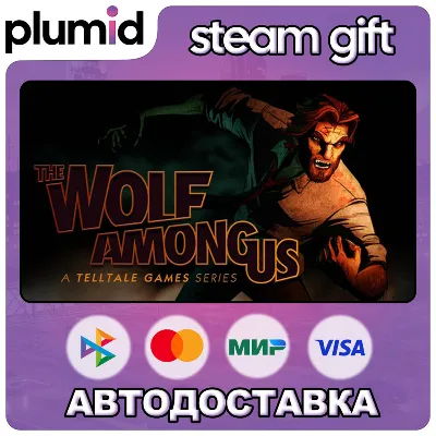 The Wolf Among Us Steam⭐Ключ Активации МИР кроме РФ-РБ АКЦИЯ 0% Карты - irongamers.ru