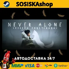 Never Alone (Kisima Ingitchuna) + ВЫБОР РЕГИОНА STEAM