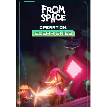 From Space – Operation Clear Skies (Steam/ROW)