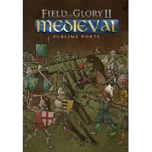Field of Glory II: Medieval - Sublime Porte (Steam/ROW)