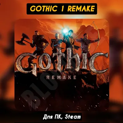 Gothic 1 Remake [Все DLC]・+ПАТЧИ・STEAM・[+Бонусы]