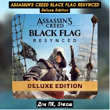 Assassin&amp;acute;s Creed Black Flag Resynced DELUXE Ed. [Все DLC]・STEAM・[+Бонусы]