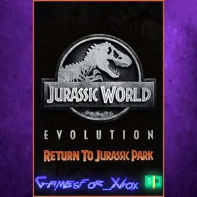 Jurassic World Evolution Return To Jurassic Park XBOX DLC - irongamers.ru