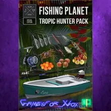Fishing Planet Tropic Hunter Pack XBOX DLC