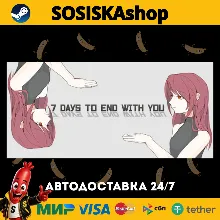 7 Days to End with You + ВЫБОР РЕГИОНА STEAM