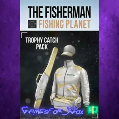 The Fisherman - Fishing Planet Trophy Catch Pack XBOX DLC - irongamers.ru