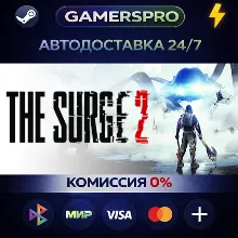 The Surge 2・ВЫБОР РЕГИОНА・STEAM GIFT АВТО・