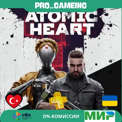 🎮 Atomic Heart (PS4 & PS5) UA/TR купить на аккаунт - irongamers.ru