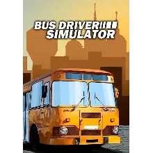 Bus Driver Simulator (Steam/WW)