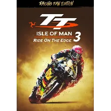 TT Isle Of Man: Ride on the Edge 3 - Racing Fan Edition (Steam/ROW)