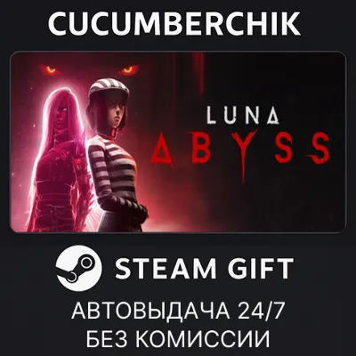 Luna Abyss STEAM GIFT AUTO RU+МИР - irongamers.ru