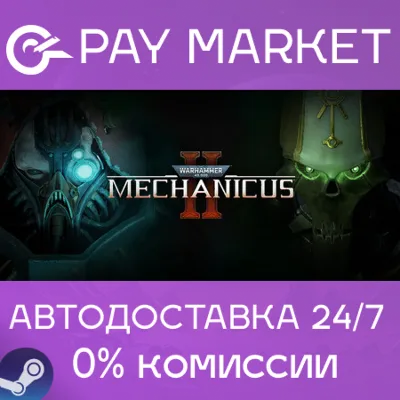 Warhammer 40,000: Mechanicus II (2) | АВТОДОСТАВКА UA/IN/ROW Steam Gift - irongamers.ru
