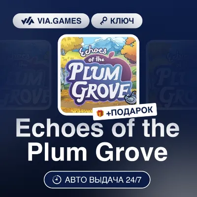 Echoes of the Plum Grove (Steam Ключ) РФ-СНГ-МИР + ПОДАРОК - irongamers.ru