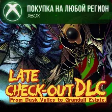 HOTEL BARCELONA - Late Check-Out DLC: From Dusk Valley to Grandall Estate XBOX