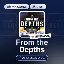 From the Depths (Steam Ключ) Европейский Союз + ПОДАРОК