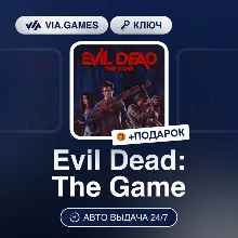 Evil Dead: The Game (Steam Ключ) РФ-СНГ-МИР + ПОДАРОК