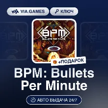 BPM: Bullets Per Minute (Steam Ключ) РФ-СНГ-МИР + ПОДАРОК