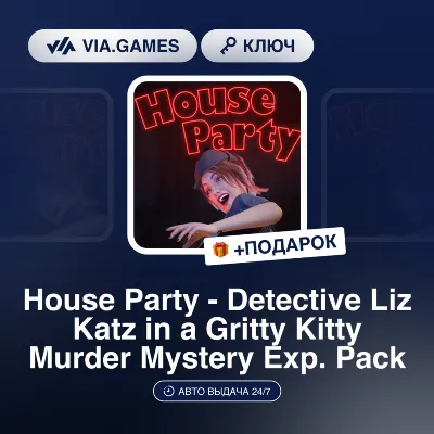 House Party - Detective Liz Katz in a Gritty Kitty Murder Mystery Expansion Pack (STE - irongamers.ru