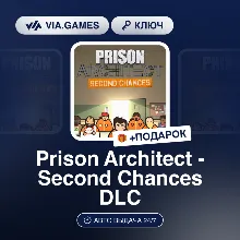 Prison Architect - Second Chances DLC (Steam Ключ) РФ-СНГ-МИР + ПОДАРОК