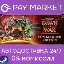 Warhammer 40,000: Dawn of War IV Commander Edition | АВТОДОСТАВКА [RU Steam Gift]