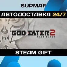 GOD EATER 2 Rage Burst | STEAM GIFT | RU・KZ・UA・CIS