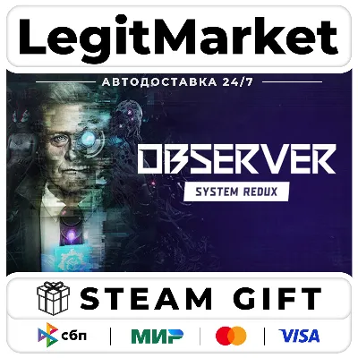 Observer: System Redux / Steam АВТО / РУ + МИР - irongamers.ru