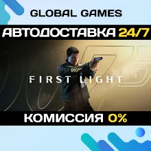 007 First Light - Deluxe Edition STEAM GIFT 🚀АВТОДОСТАВКА