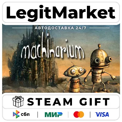 Machinarium / Steam АВТО / РУ + МИР - irongamers.ru