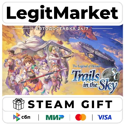 The Legend of Heroes: Trails in the Sky Second Chapter / Steam АВТО / РУ + МИР - irongamers.ru