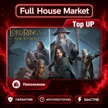 The Lord of the Rings: Rise to War | Top Up
